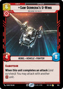 Saw Gerrera's U-Wing - Wing (684) - Breaking the Rules (Foil) (684) (684) [Secrets of Power]