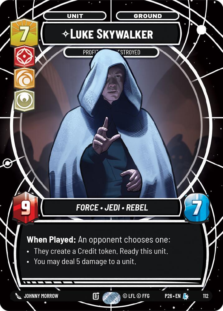 Luke Skywalker - Profit or Be Destroyed (112) (112) [Sector and Regional Promos: Season 1]