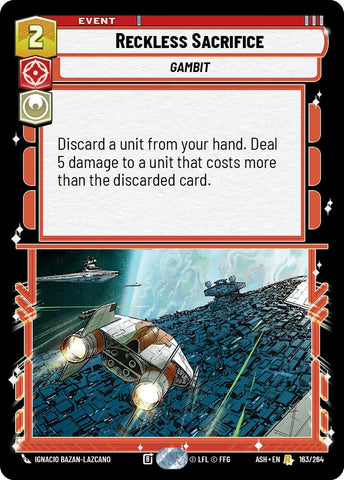 Reckless Sacrifice (163/264) (163/264) [Ashes of the Empire]