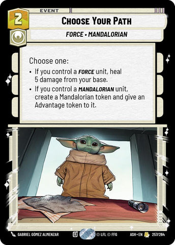 Choose Your Path (257/264) (257/264) [Ashes of the Empire]