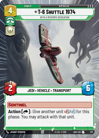 T-6 Shuttle 1974 - With a Mentor's Dedication (373) (Hyperspace) (373) [Ashes of the Empire]