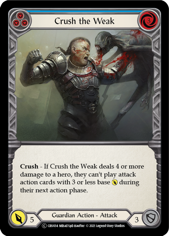 Crush the Weak (Blue) [U-CRU034] Unlimited Normal