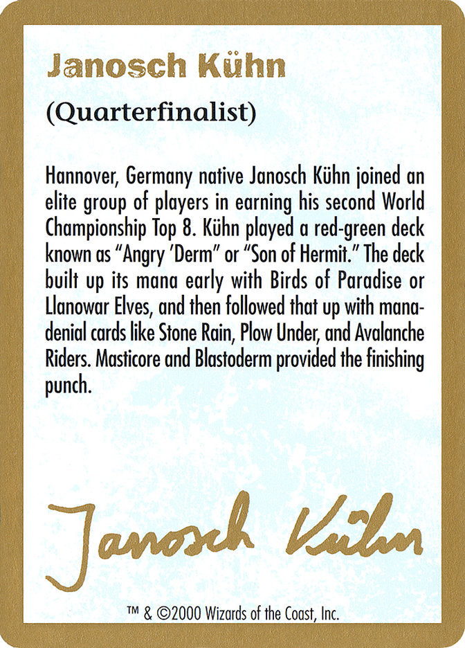 Janosch Kuhn Bio (2000) [World Championship Decks 2000]