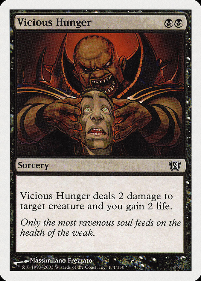 Vicious Hunger [Eighth Edition]